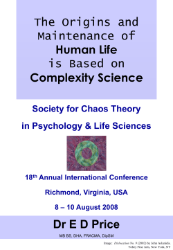 The Origins and Maintenance of Human Life is Based on Complexity