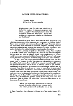 PATRICK WHITE, CONQUISTADOR Veronica Brady