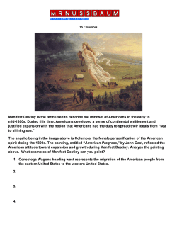 Oh Columbia! Manifest Destiny is the term used to describe the