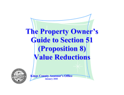 The Property Owner`s Guide to Section 51 (Proposition 8) Value