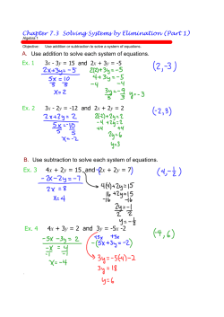 Ex. 3 4x + 2y = 15ааandаа2x + 2y = 7 Ex. 4 4x + 3y = 2ааandаа3y