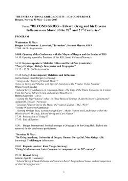 Theme: &rdquo;BEYOND GRIEG &ndash; Edvard Grieg and his Diverse