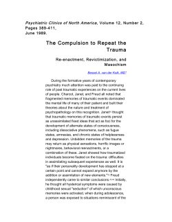 The Compulsion to Repeat the Trauma