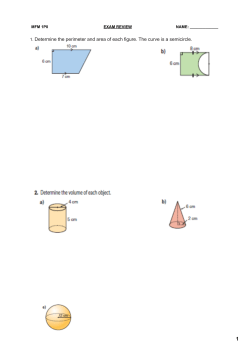 1. Determine the perimeter and area of each figure. The curve is a
