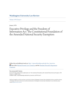 Executive Privilege and the Freedom of Information Act: The