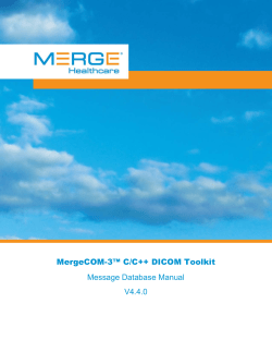 MergeCOM-3&trade; C/C++ DICOM Toolkit Message
