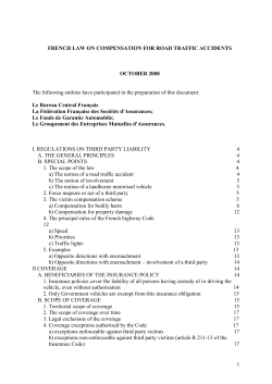 1 FRENCH LAW ON COMPENSATION FOR ROAD TRAFFIC