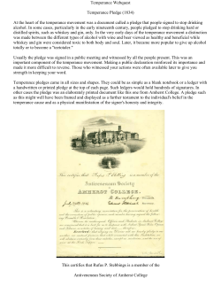 Temperance Webquest Temperance Pledge (1834) At the heart of