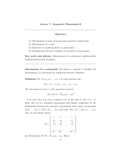 Lecture 7 : Symmetric Polynomials II Objectives (1) Discriminant in
