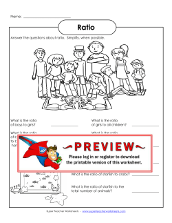 Name: Answer the questions about ratio. Simplify, when possible