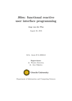 Slim: functional reactive user interface programming