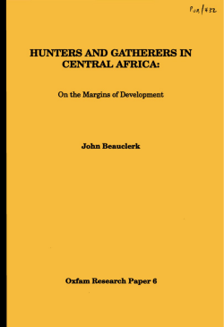 Hunters and Gatherers in Central Africa: On the margins of