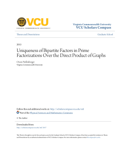 Uniqueness of Bipartite Factors in Prime Factorizations Over the