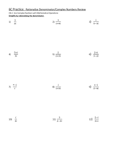 6C Practice: Rationalize Denominator/Complex Numbers Review
