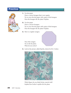 1. Use dot paper. Draw a convex hexagon that is not regular. Try to