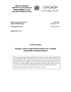 Dengue: call for urgent interventions for a rapidly