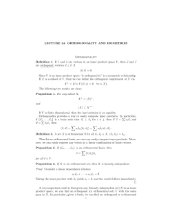 LECTURE 24: ORTHOGONALITY AND ISOMETRIES Orthogonality