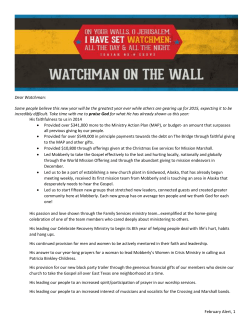 February Alert, 1 Dear Watchman: Some people believe this new