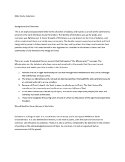 Bible Study, Galatians: Background and Overview This is an angry