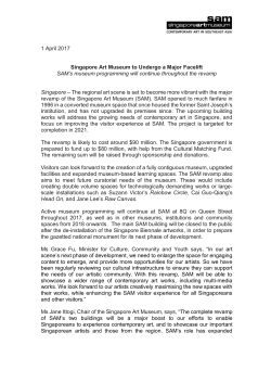 1 April 2017 Singapore Art Museum to Undergo a Major Facelift
