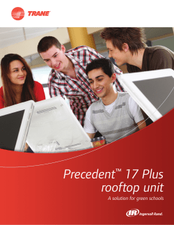 Precedent 17 Plus rooftop unit - A solution for green schools.
