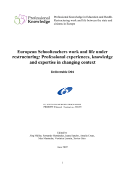 European Schoolteachers work and life under restructuring