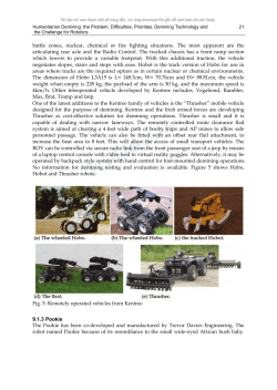 battle zones, nuclear, chemical or fire fighting situations. The most