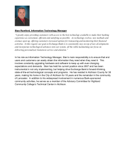 Stan Rumford, Information Technology Manager &ldquo;I greatly enjoy