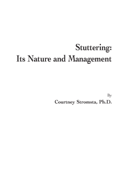 Stuttering: Its Nature and Management