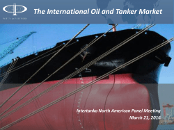 The International Oil and Tanker Market