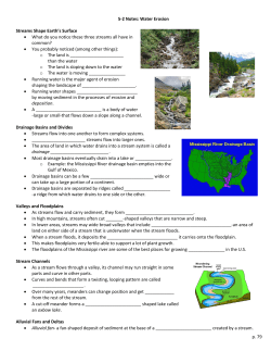 5-2 Notes: Water Erosion Streams Shape Earth`s Surface &bull; What do