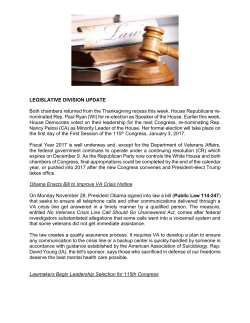 LEGISLATIVE DIVISION UPDATE Both chambers returned from the