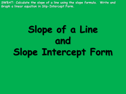 Slope of a Line and Slope Intercept Form