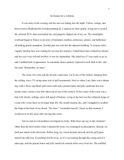 An Instant for a Lifetime It was early in the evening, and the sun was