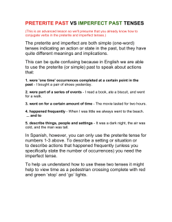 PRETERITE PAST VS IMPERFECT PAST TENSES