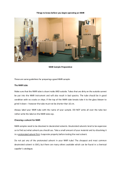 Things to know before you begin operating an NMR NMR Sample