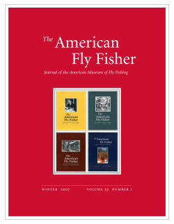 Vol. 33, No. 1, Winter, 2007 - American Museum Of Fly Fishing