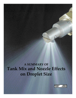 A Summary of Tank Mix and Nozzle Effects on Droplet Size