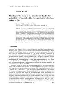 The effect of the range of the potential on the structure and stability