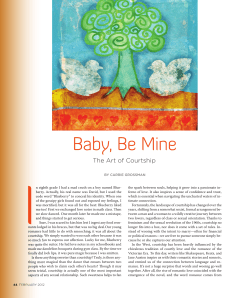 Baby, Be Mine: The Art of Courtship