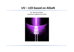 UV – LED based on AlGaN UV LED based on AlGaN