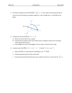 , , y x z = F r , 2 sin , 2 z y z e e y y xz xye = +