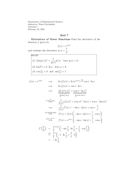 Quiz 7 Derivatives of Tower Functions Find the derivative of the
