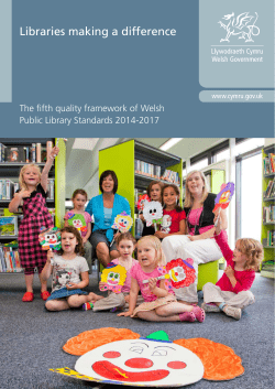 Libraries Making a Difference. The fifth quality framework of Welsh