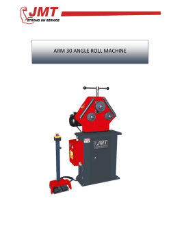 ARM 30 ANGLE ROLL MACHINE