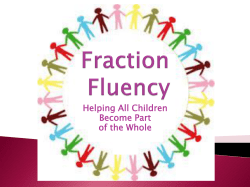 Presentation 484, Barnett, Fraction Fluency Helping All Students