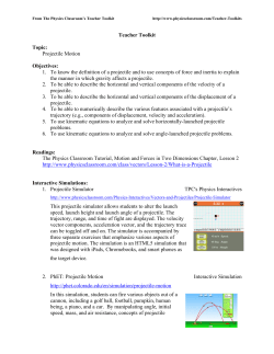 Teacher Toolkit Topic: Projectile Motion Objectives