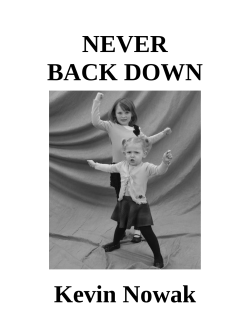 NEVER BACK DOWN Kevin Nowak