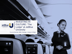 INVESTING IN CULTURE: &ldquo;The Lodge&rdquo; at JetBlue University