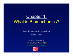 Chapter 1: What is Biomechanics?